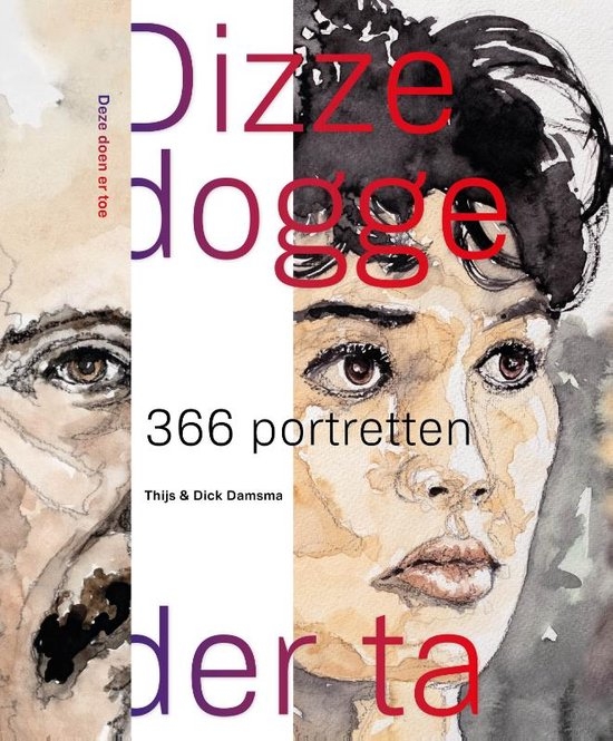 Expositie Dizze dogge der ta (deze doen er toe)